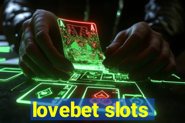 lovebet slots