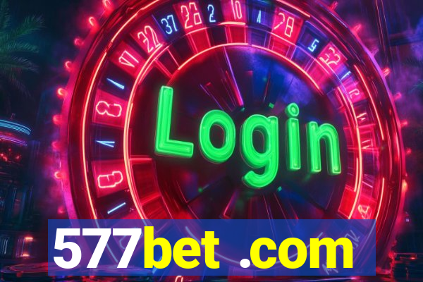 577bet .com