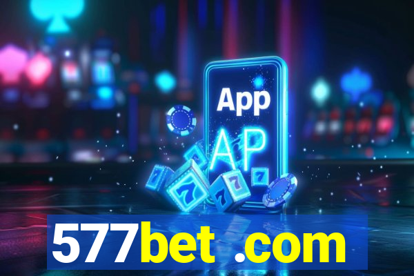 577bet .com