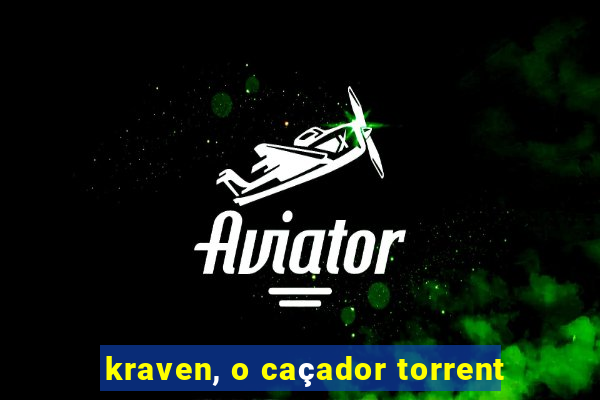 kraven, o caçador torrent