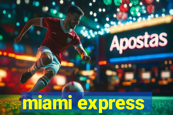 miami express