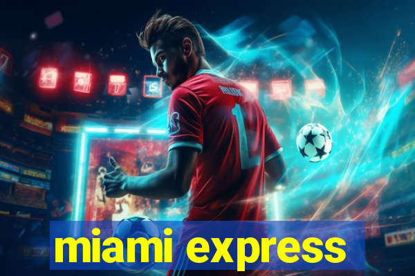 miami express