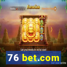 76 bet.com