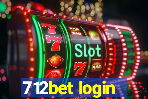 712bet login