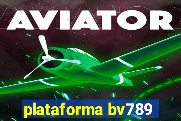 plataforma bv789