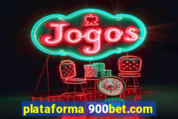 plataforma 900bet.com