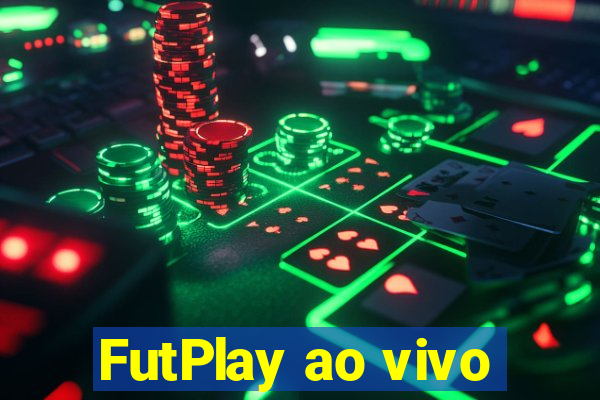 FutPlay ao vivo