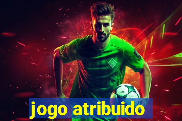 jogo atribuido