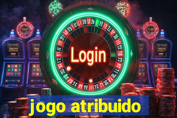 jogo atribuido