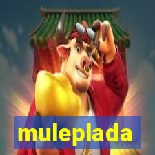 muleplada