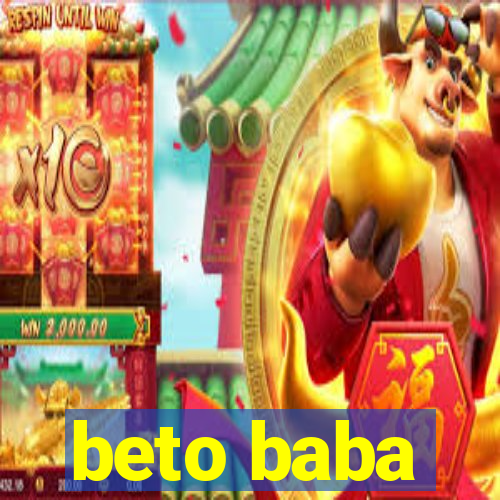 beto baba