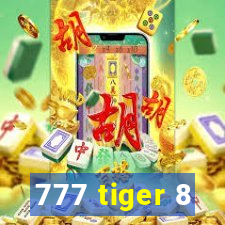 777 tiger 8