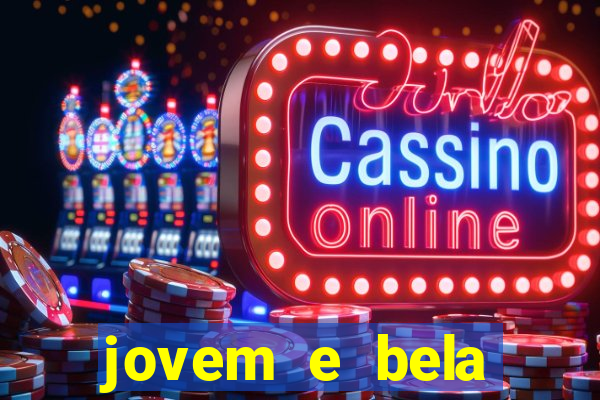 jovem e bela dublado download