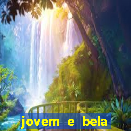 jovem e bela dublado download