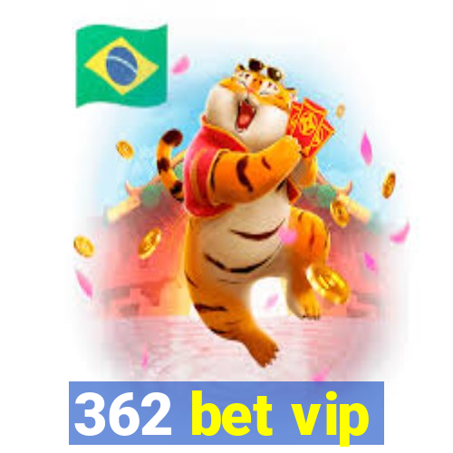 362 bet vip