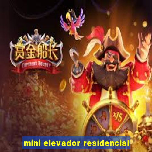 mini elevador residencial