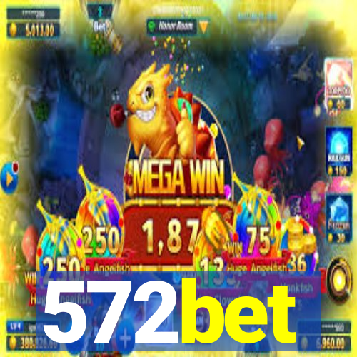 572bet