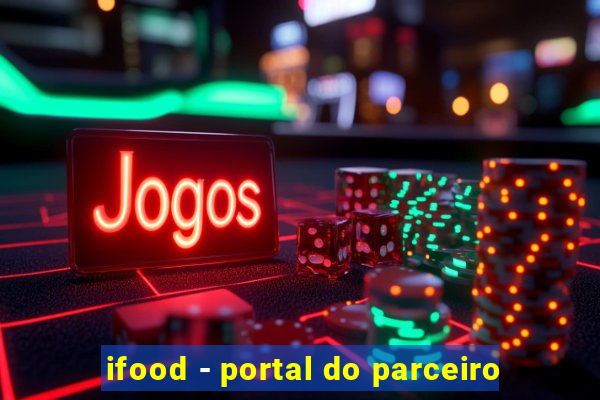 ifood - portal do parceiro