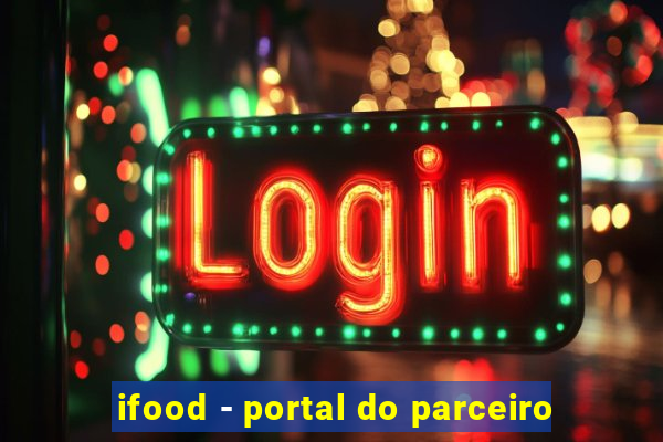 ifood - portal do parceiro