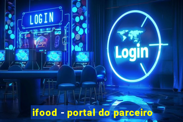 ifood - portal do parceiro