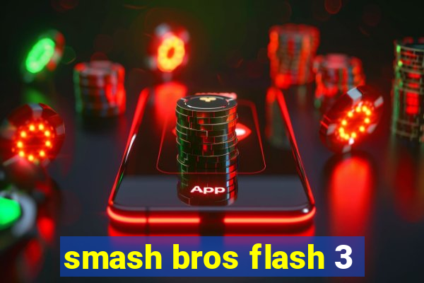 smash bros flash 3