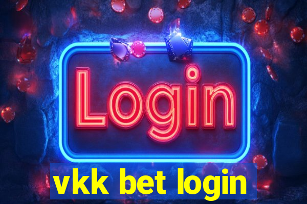 vkk bet login