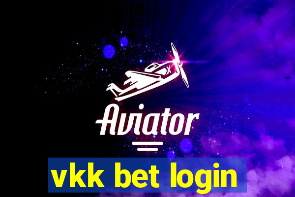 vkk bet login