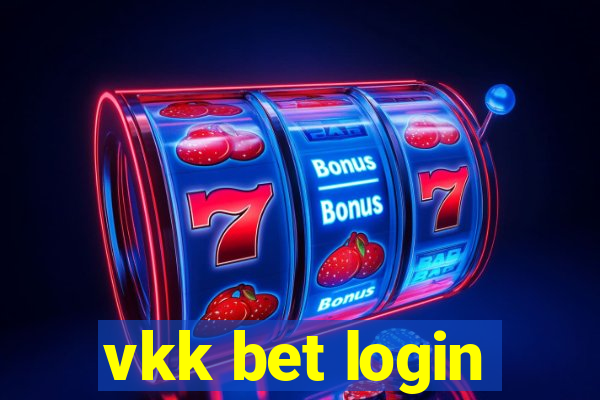 vkk bet login