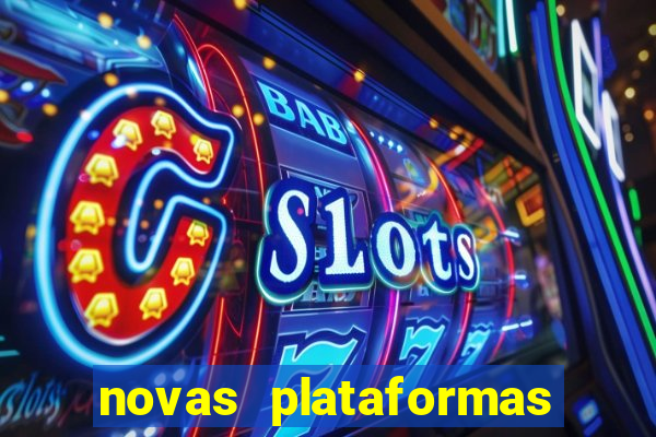 novas plataformas fortune tiger