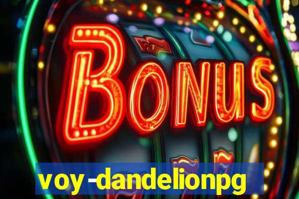 voy-dandelionpg.com