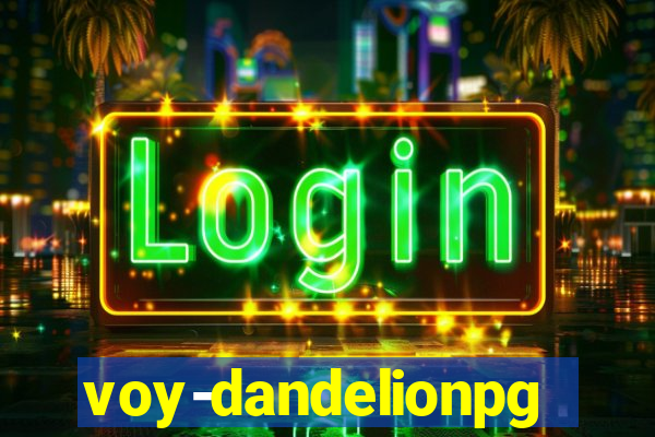 voy-dandelionpg.com