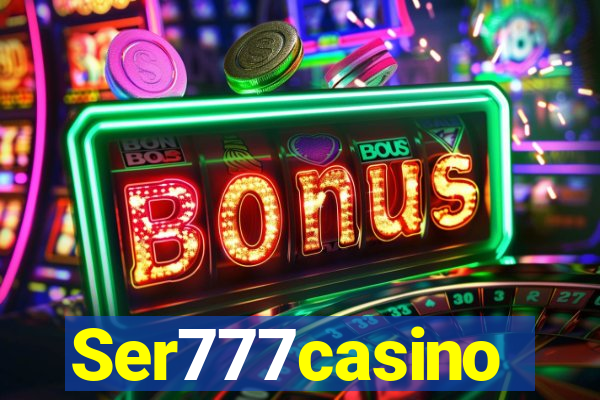 Ser777casino