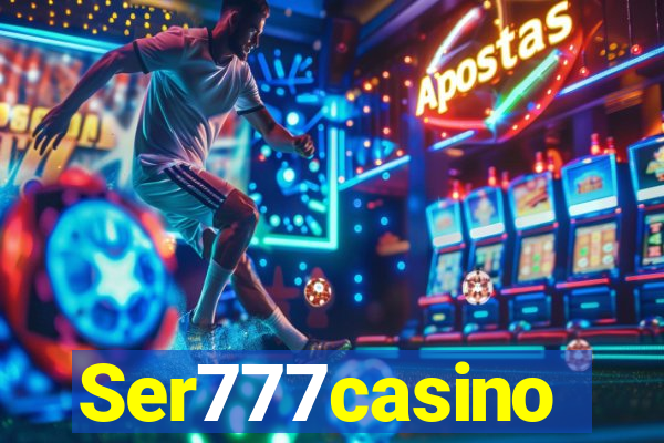 Ser777casino