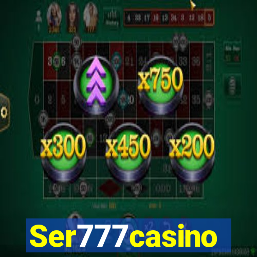 Ser777casino