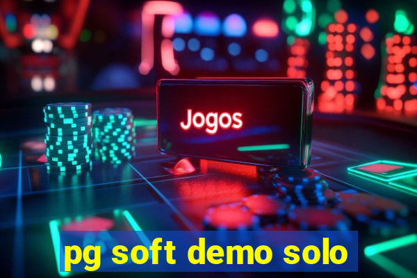 pg soft demo solo