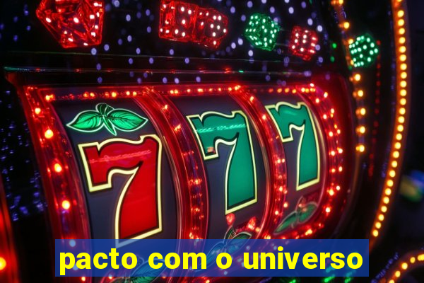 pacto com o universo