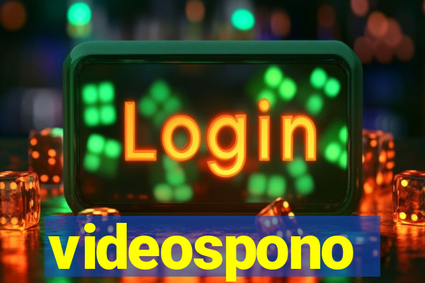 videospono