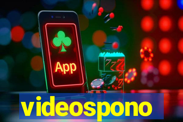 videospono