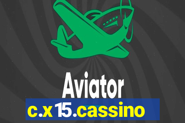 c.x15.cassino