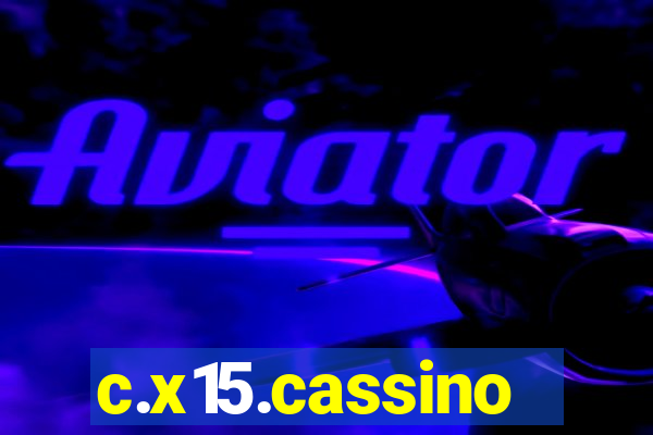 c.x15.cassino