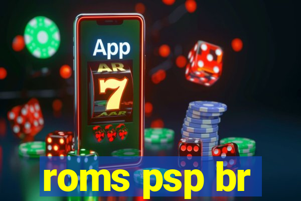 roms psp br