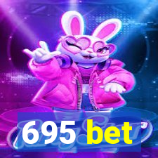 695 bet