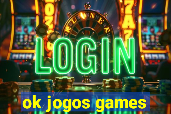 ok jogos games