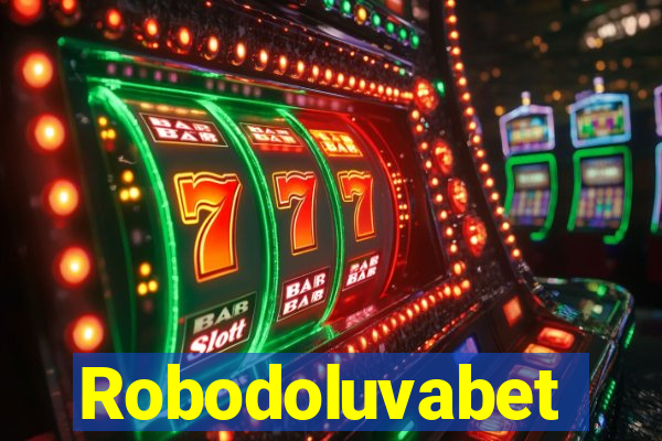 Robodoluvabet