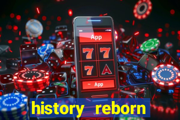 history reborn remover carta