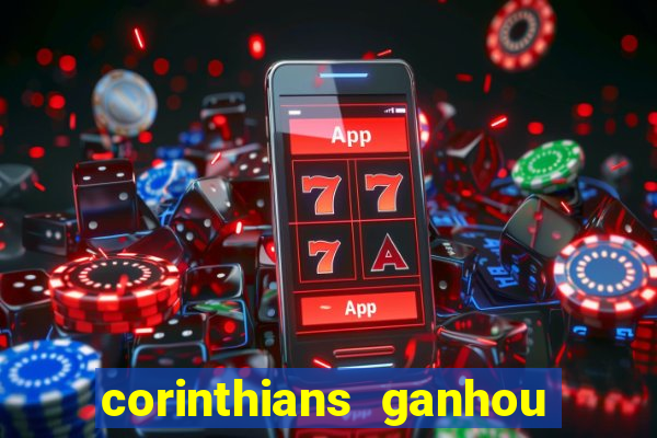 corinthians ganhou ou perdeu hoje