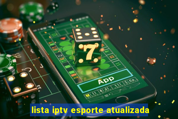 lista iptv esporte atualizada