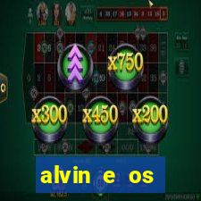 alvin e os esquilos 3 filme completo dublado