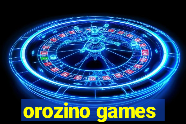 orozino games