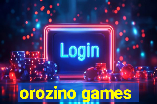 orozino games